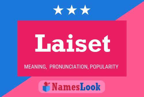 Póster del nombre Laiset