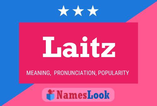 Póster del nombre Laitz