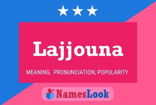 Póster del nombre Lajjouna