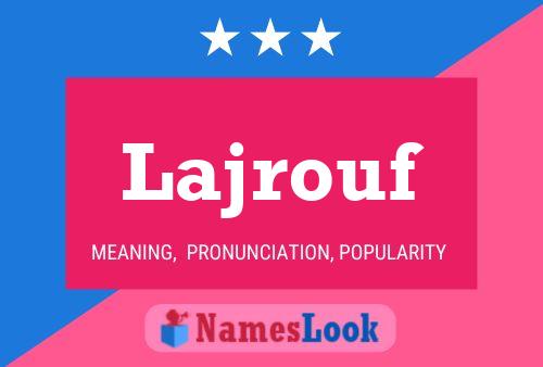 Póster del nombre Lajrouf