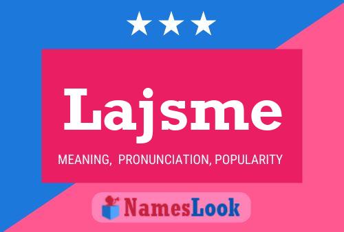 Póster del nombre Lajsme