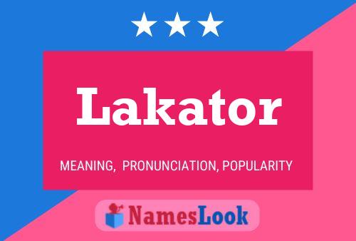 Póster del nombre Lakator