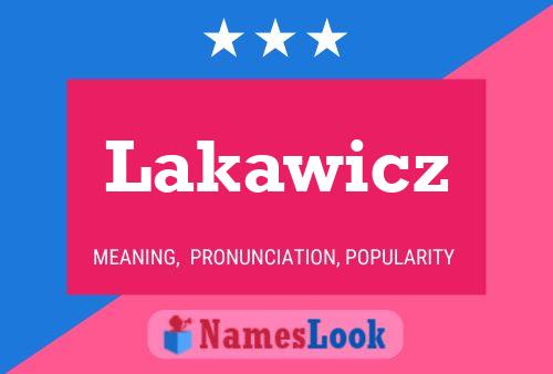 Póster del nombre Lakawicz