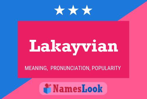 Póster del nombre Lakayvian