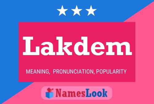 Póster del nombre Lakdem