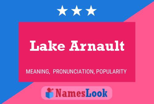 Póster del nombre Lake Arnault