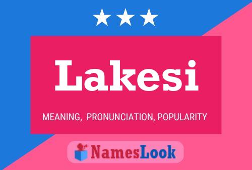 Póster del nombre Lakesi