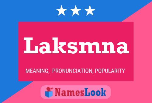 Póster del nombre Laksmna