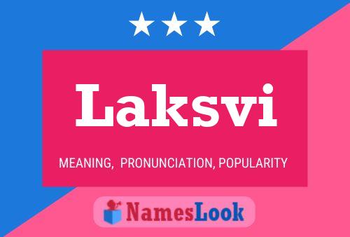 Póster del nombre Laksvi