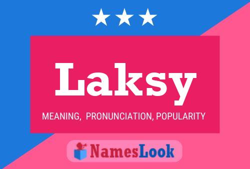 Póster del nombre Laksy