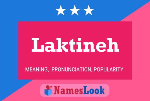 Póster del nombre Laktineh