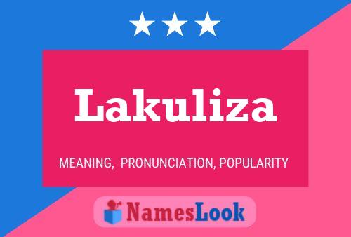 Póster del nombre Lakuliza