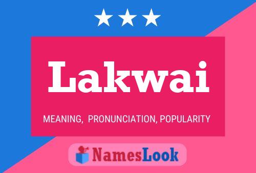 Póster del nombre Lakwai