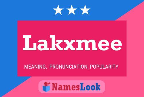 Póster del nombre Lakxmee