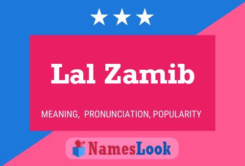 Póster del nombre Lal Zamib