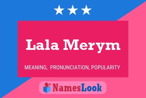 Póster del nombre Lala Merym