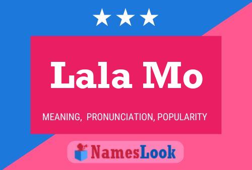 Póster del nombre Lala Mo