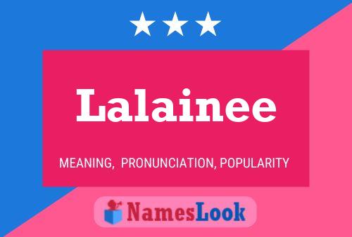 Póster del nombre Lalainee