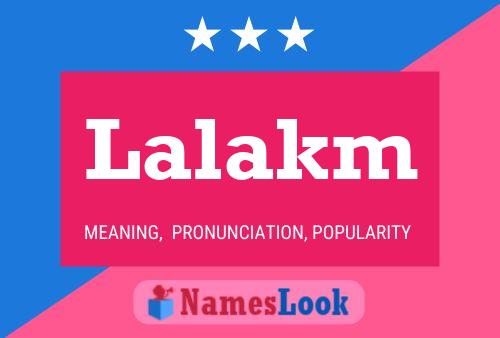 Póster del nombre Lalakm