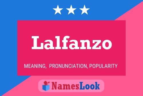 Póster del nombre Lalfanzo