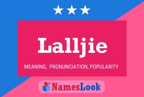 Póster del nombre Lalljie