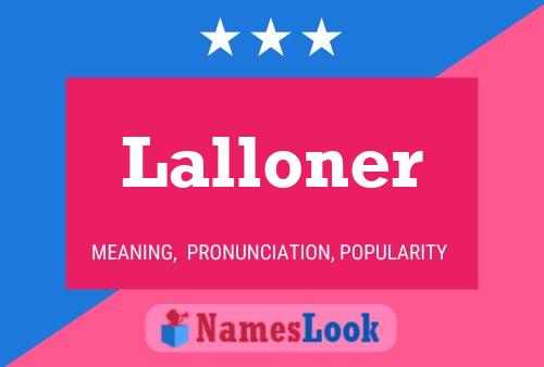 Póster del nombre Lalloner