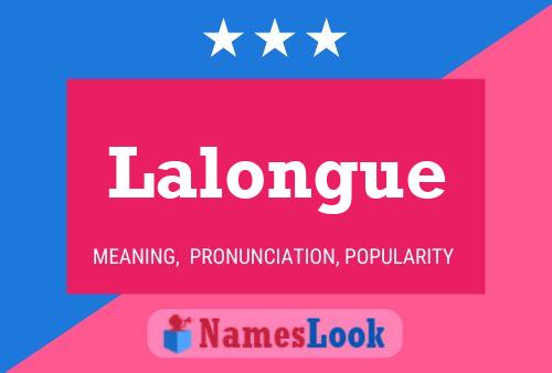 Póster del nombre Lalongue