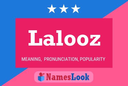 Póster del nombre Lalooz