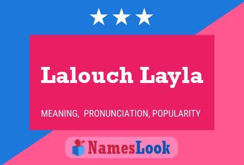 Póster del nombre Lalouch Layla