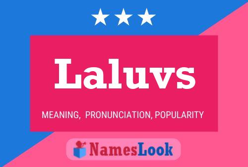 Póster del nombre Laluvs