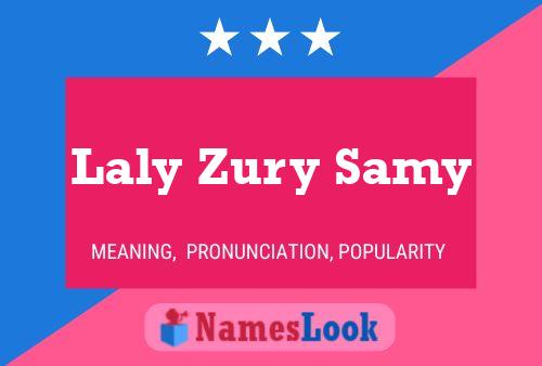 Póster del nombre Laly Zury Samy