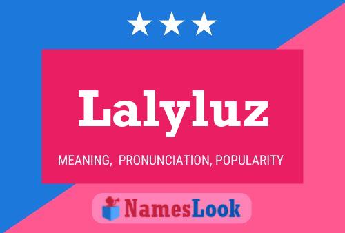 Póster del nombre Lalyluz