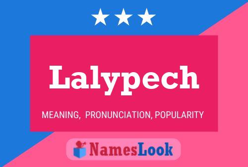 Póster del nombre Lalypech