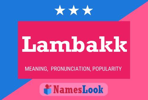 Póster del nombre Lambakk