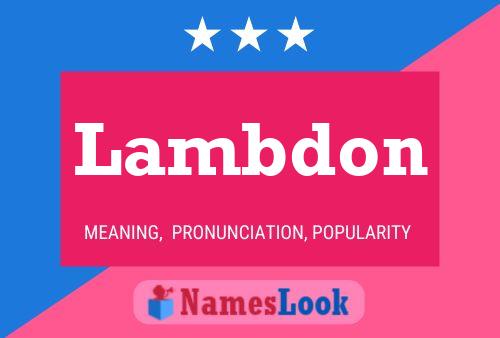 Póster del nombre Lambdon