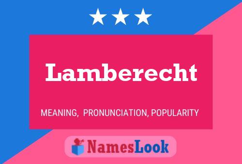 Póster del nombre Lamberecht