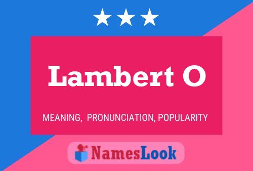 Póster del nombre Lambert O