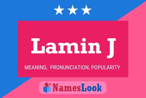 Póster del nombre Lamin J