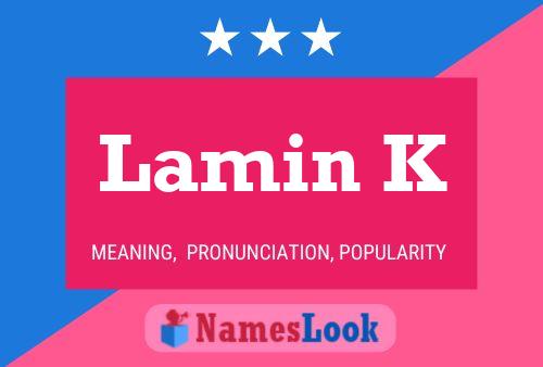 Póster del nombre Lamin K