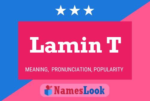 Póster del nombre Lamin T