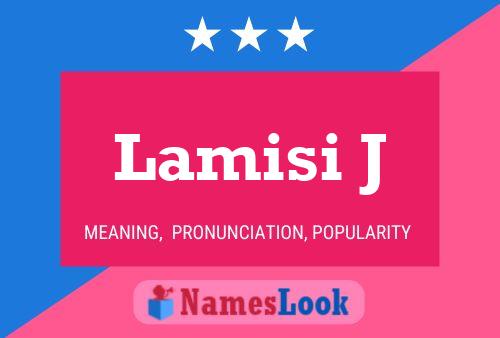 Póster del nombre Lamisi J