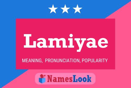 Póster del nombre Lamiyae