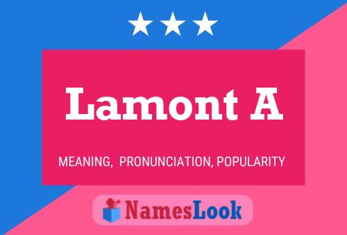 Póster del nombre Lamont A