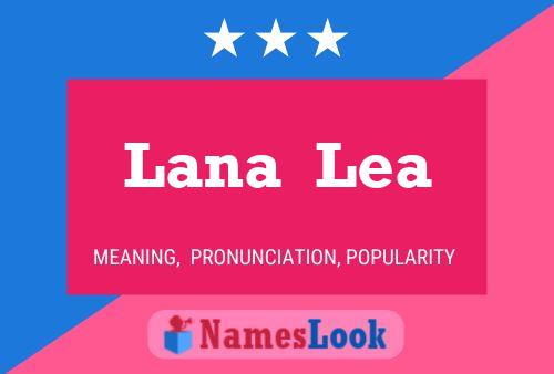 Póster del nombre Lana  Lea