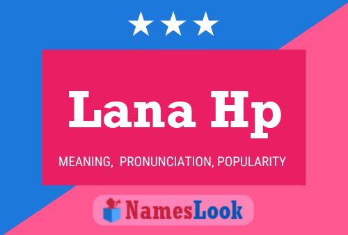 Póster del nombre Lana Hp