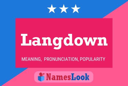 Póster del nombre Langdown