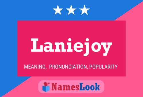 Póster del nombre Laniejoy