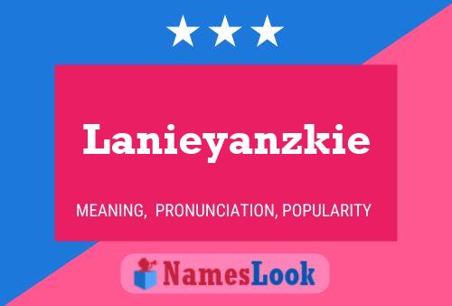 Póster del nombre Lanieyanzkie