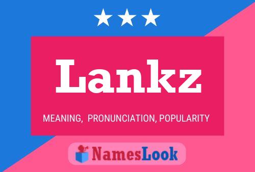 Póster del nombre Lankz