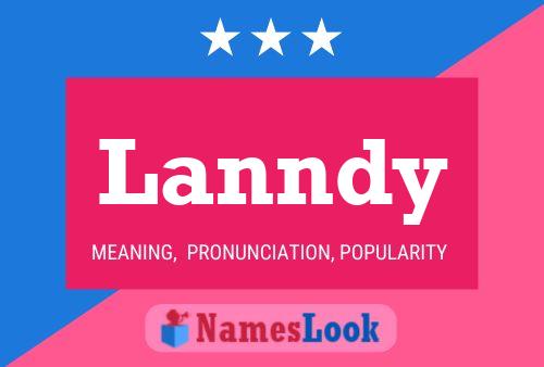 Póster del nombre Lanndy